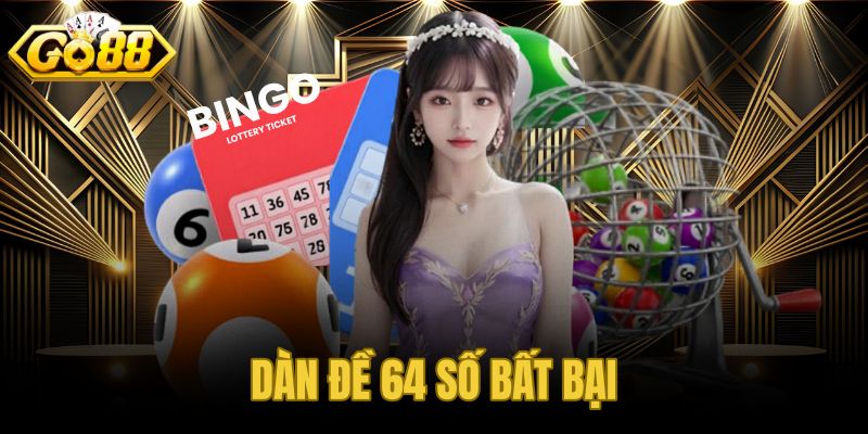 Dàn đề 64 số bất bại