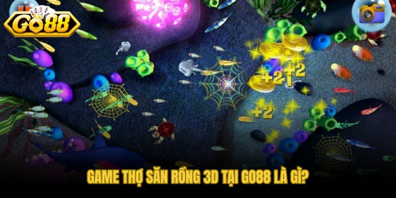 Game thợ săn rồng 3D với thần long và kho báu ba chiều