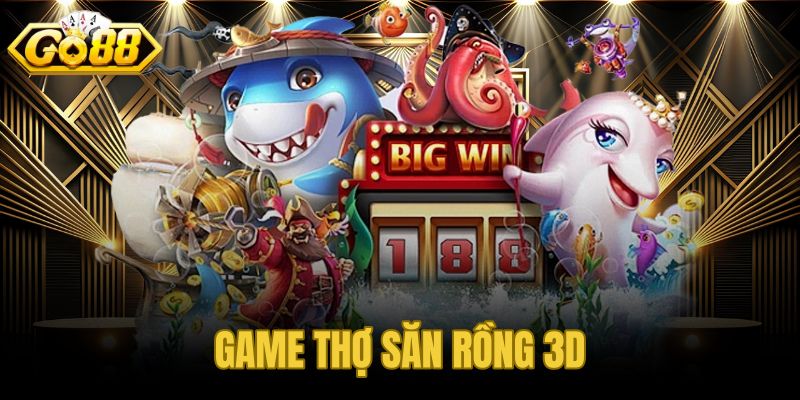 Game thợ săn rồng 3D