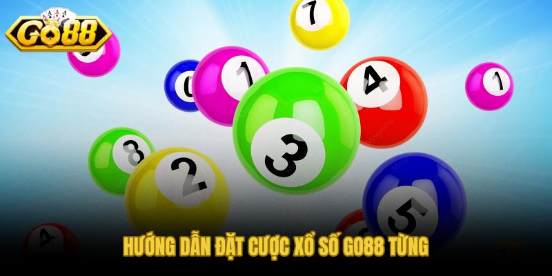Quy trình đặt cược xổ số GO88 từng bước dành cho người mới