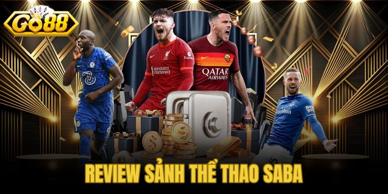 Review sảnh thể thao SABA